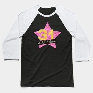 31st Birthday Gifts Women Fabulous - Pink Gold Baseball T-Shirt